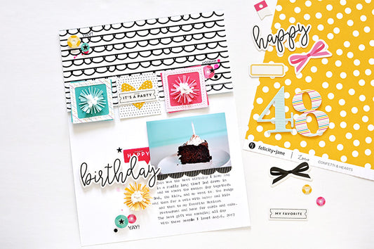 Happy Birthday Layout | Leigh Ann Odynski