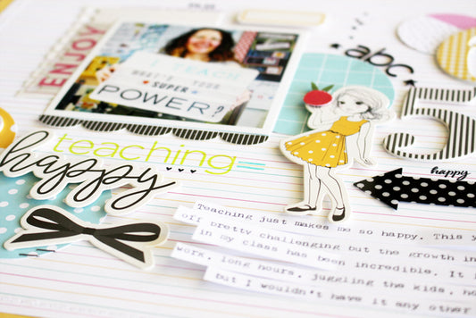 Teaching = Happy Layout | Kim Jeffress