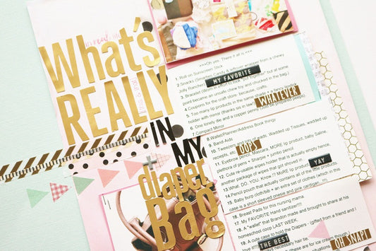 "What's really in my diaper bag" Layout  | Carol Chastain